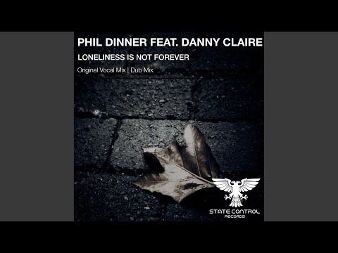 Loneliness Is Not Forever