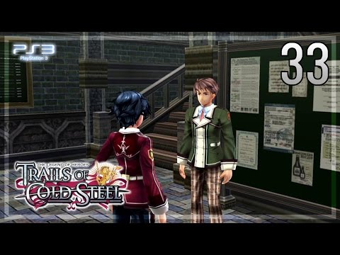 The Legend of Heroes -Trails of Cold Steel- 【PS3】 #33 │ Chapter 2 ： The Verdant City
