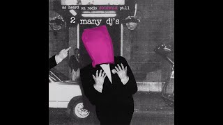 Various - As Heard On Radio Soulwax Part  11