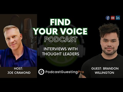 Brandon Willington: The Truth About Digital Agencies| Find Your Voice | Joe Cramond
