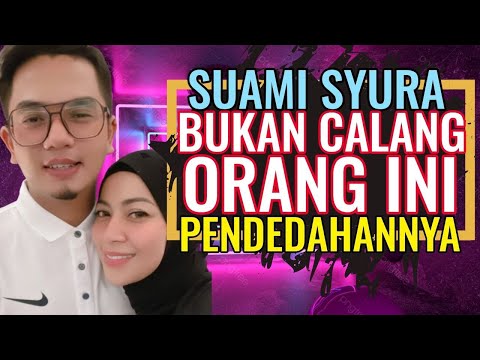 Bukan Calang-Calang Orang Suami Baru Syura | Ini Pendedahan Beliau