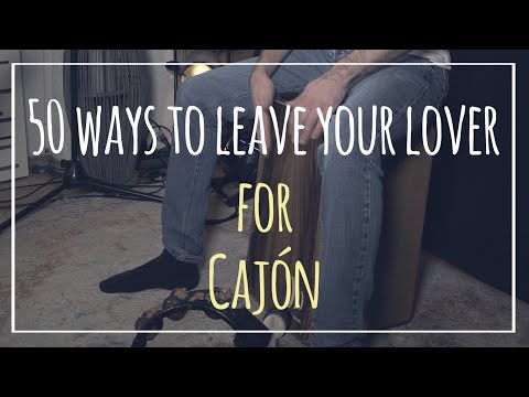 How to play "50 ways to leave your lover" by "Paul Simon" with Cajón