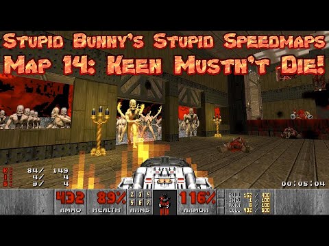 Stupid Bunny's Stupid Speedmaps: Map 14: Keen Mustn't Die! - UV blind interesting idea eh