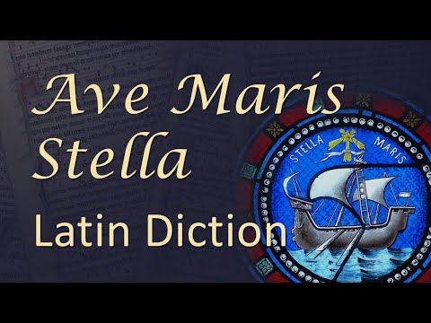 Ave Maris Stella pronunciation guide