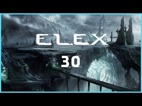 Elex #030 Alp Separatisten [HD 1080p | Deutsch]