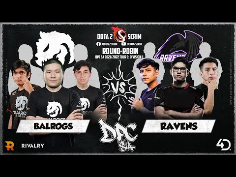 Balrogs vs Ravens - DPC SA 2021/22 Tour 3: Division II - Round-Robin - BO3