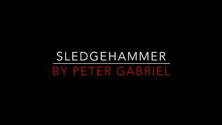 Peter Gabriel - Sledgehammer [1986] Lyrics HD