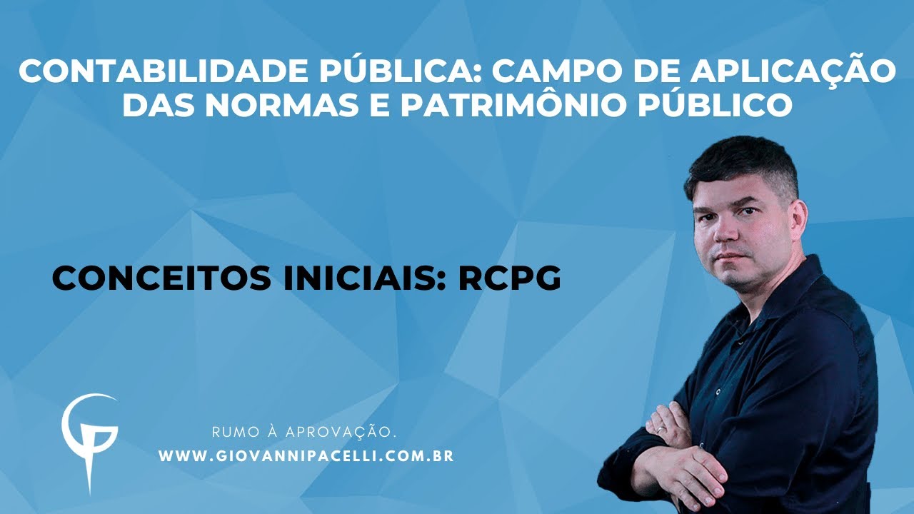 Contabilidade Pública - Introdução - Conceitos Iniciais - RCPG