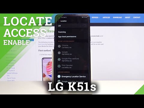 How to Turn Off Device’s Location in LG K51s – Disable Location Feature