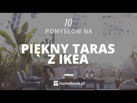 10 pomysłów na piękny taras z IKEA