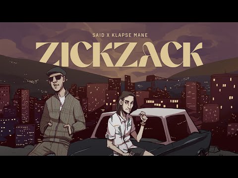 SAID x KLAPSE MANE - ZICKZACK (Prod. CONTRABEATZ & WOOSHY)
