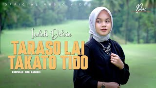 Download lagu Indah Delvia - Taraso Lai Takato Tido mp3 Download lagu Indah Delvia - Taraso Lai Takato Tido mp3