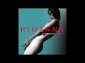 Rihanna - Disturbia (Audio) - Cherie Life Rihanna - Disturbia (Audio)