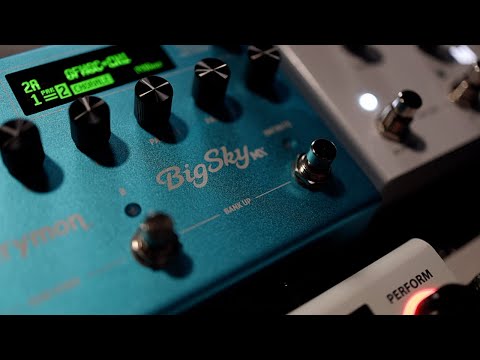Strymon BigSky MX: I'm Sold | Journal Entry #2