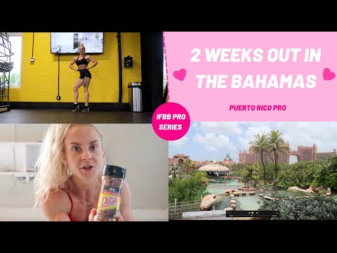 2 WEEKS OUT | IFBB FIGURE PRO DEBUT | EXPLORING BAHAMAS