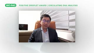 2023 Positive Droplet Award Acceptance, Circulating DNA Analysis, Professor Allen Chan, PhD