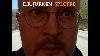 E.R. Jurken – “Spectre”
