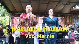 Download lagu KADADA HABAR-Marnie ft. Anshar  -  Haur Gading Kab.HST  | R.LENA ENTERTAINMENT mp3 Download lagu KADADA HABAR-Marnie ft. Anshar  -  Haur Gading Kab.HST  | R.LENA ENTERTAINMENT mp3