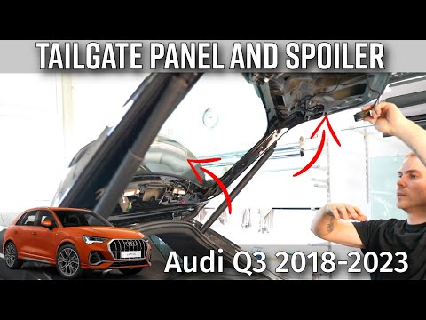 How to remove Tailgate Panel and Spoiler Audi Q3 F3 2018-2023