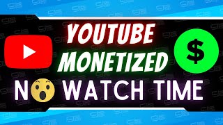 How To Get Monetized On YouTube Without 4000 Hours Watch Time