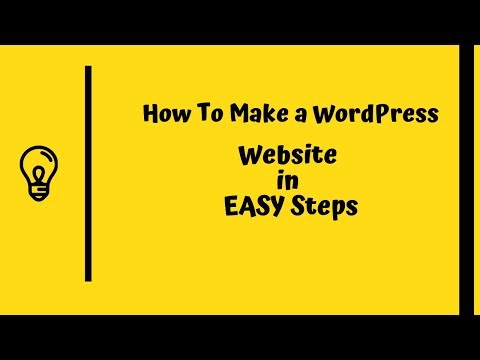 How To Make a WordPress Website in EASY Steps