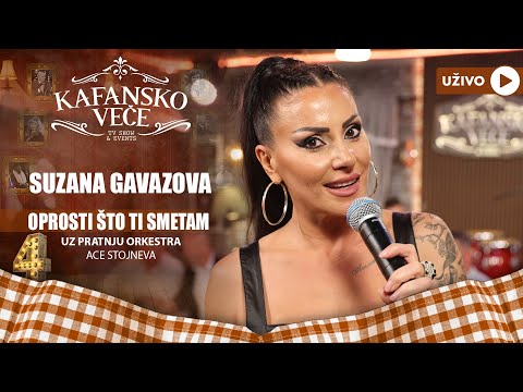 SUZANA GAVAZOVA - OPROSTI STO TI SMETAM | UZIVO | (ORK. ACE STOJNEVA) | 2023 | KAFANSKO VECE