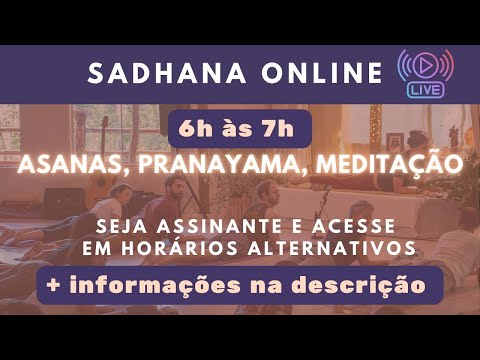 Sadhana Matinal - Flor das Águas Live
