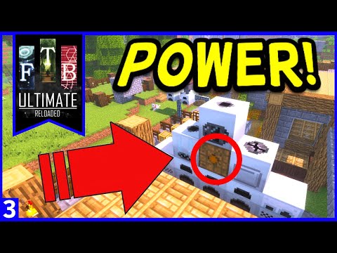 FTB Ultimate: Reloaded - Early Power Set-Up! Ep3 (IC2)