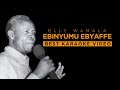 Elly Wamala Ebinyumu Ebyaffe BEST KARAOKE VIDEO HD