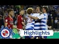 Reading 1-0 Fulham (2-1), Championship play-off semi-final, 16th May 2017 (2016/17 highlights)