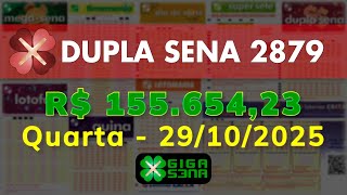 Resultado da Dupla Sena 2879, Quarta-feira, 29/10/2025