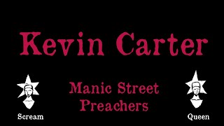 Manic Street Preachers - Kevin Carter - Karaoke
