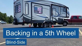 How to Back in a 5th Wheel