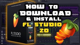 Fl Studio Tutorial | How to download & install Fl studio 20  (Mac & Windows)