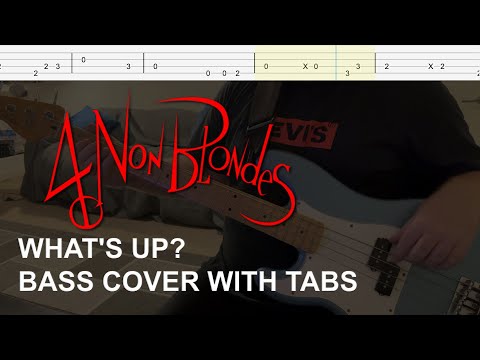 4 Non Blondes - What's Up? (Bass Cover with Tabs)