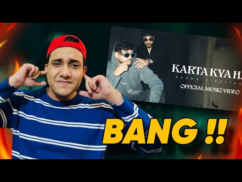 || KARTA KIYA HAI || KARMA X RAFTAAR || REACT ||
