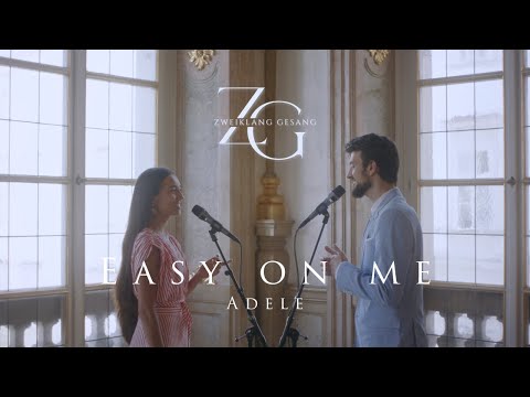Easy On Me - Adele | Zweiklang Gesang (Live Cover)