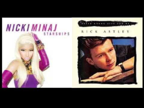 Never Gonna Give Starships Up - Nicki Minaj Vs Rick Astley [MASHUP]