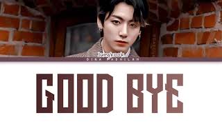 Download lagu BTS JUNGKOOK 'GOODBYE' [Han/Rom/Ina] Color Coded Lyrics |Lirik Terjemahan Indonesia mp3