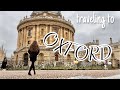 OXFORD TRAVEL VLOG | exploring oxford university & the city