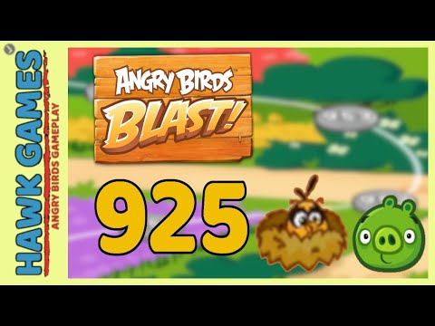 Angry Birds Blast Level 925 - 3 Stars Walkthrough, No Boosters