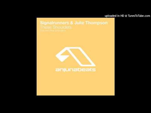 Signalrunners feat. Julie Thompson - These Shoulders [Motional Remix]