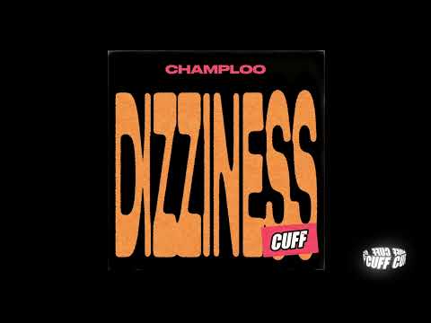 CUFF175: Champloo - Dizziness (Original Mix) [CUFF]