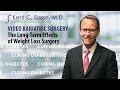 The Long Term Effects Of Weight Loss Surgery Dr Kent Sasse