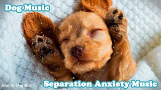 Healing Music for Dogs | Separation Anxiety Relaxing Music | Relaxing Music