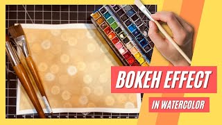 Easy bokeh watercolor technique How to paint bokeh in watercolor beginner watercolor tutorial Mp4 3GP & Mp3