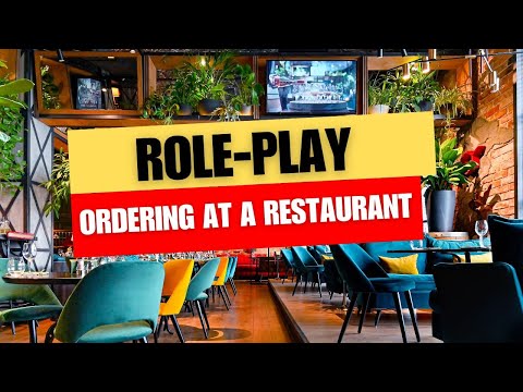 Role Play: Fazendo um pedido em um restaurante