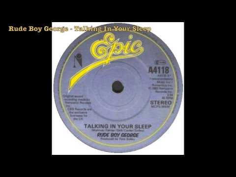 Rude Boy George - Talking In Your Sleep