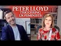 Peter Lloyd exposes feminist madness