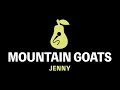 The Mountain Goats - Jenny (Karaoke)